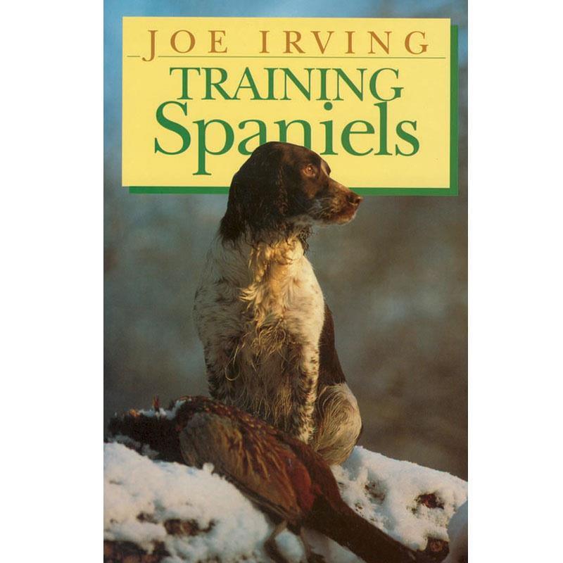 Training Spaniels by J Irving - William Powell